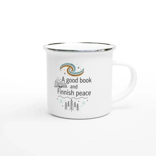 A Good Book and Finnish Peace - Enamel Mug - Rather Be In Finland