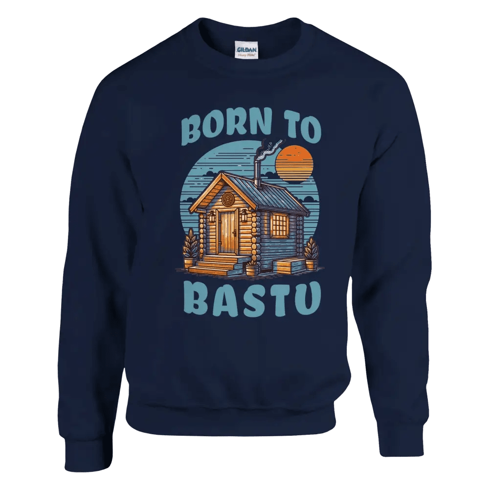 Born To Bastu - Sweatshirt - Rather Be In Finland