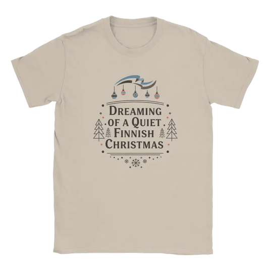 Dreaming of a Quiet Finnish Christmas - T-shirt - Rather Be In Finland