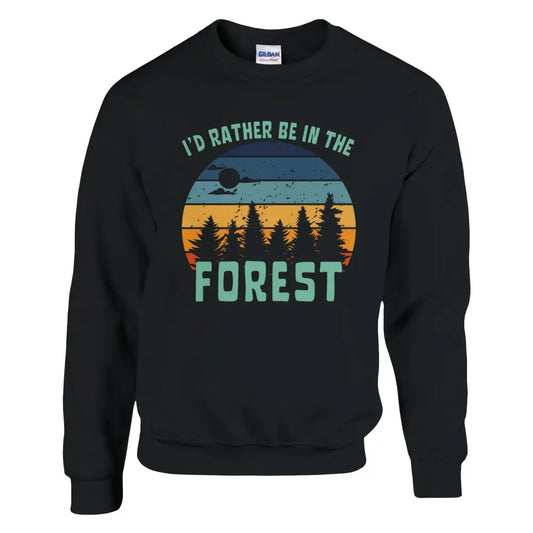 I'd Rather Be In The Forest - Sweatshirt - Rather Be In Finland