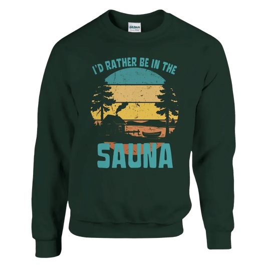 I'd Rather Be In The Sauna By The Lake - Sweatshirt - Rather Be In Finland