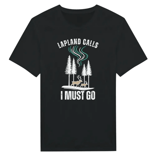 Lapland Calls – I Must Go - T-shirt - Rather Be In Finland