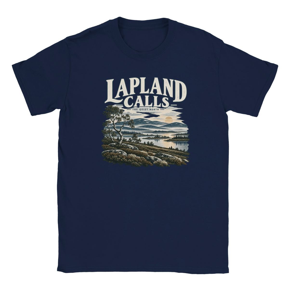 Lapland Calls “The Quiet North” - T-shirt - Rather Be In Finland