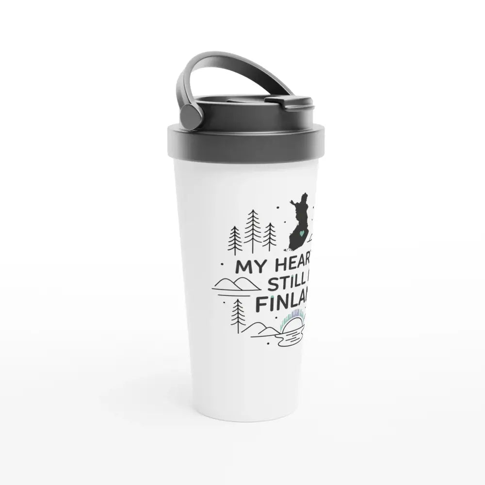 My Heart Is Still In Finland - Stainless Steel Travel Mug - Rather Be In Finland