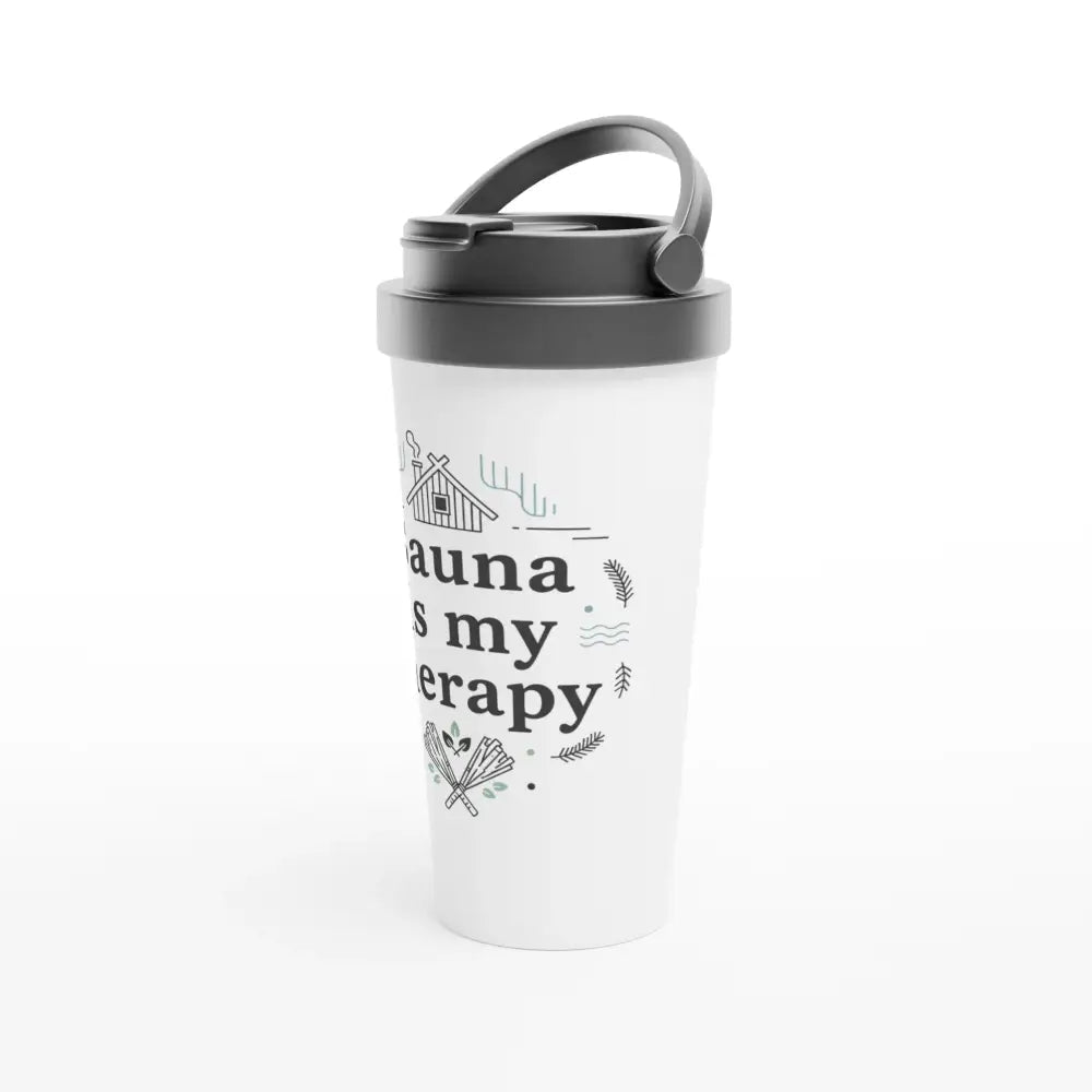 Sauna Is My Therapy - Stainless Steel Travel Mug - Rather Be In Finland
