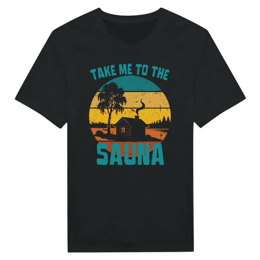 Take Me To The Sauna - T-shirt - Rather Be In Finland