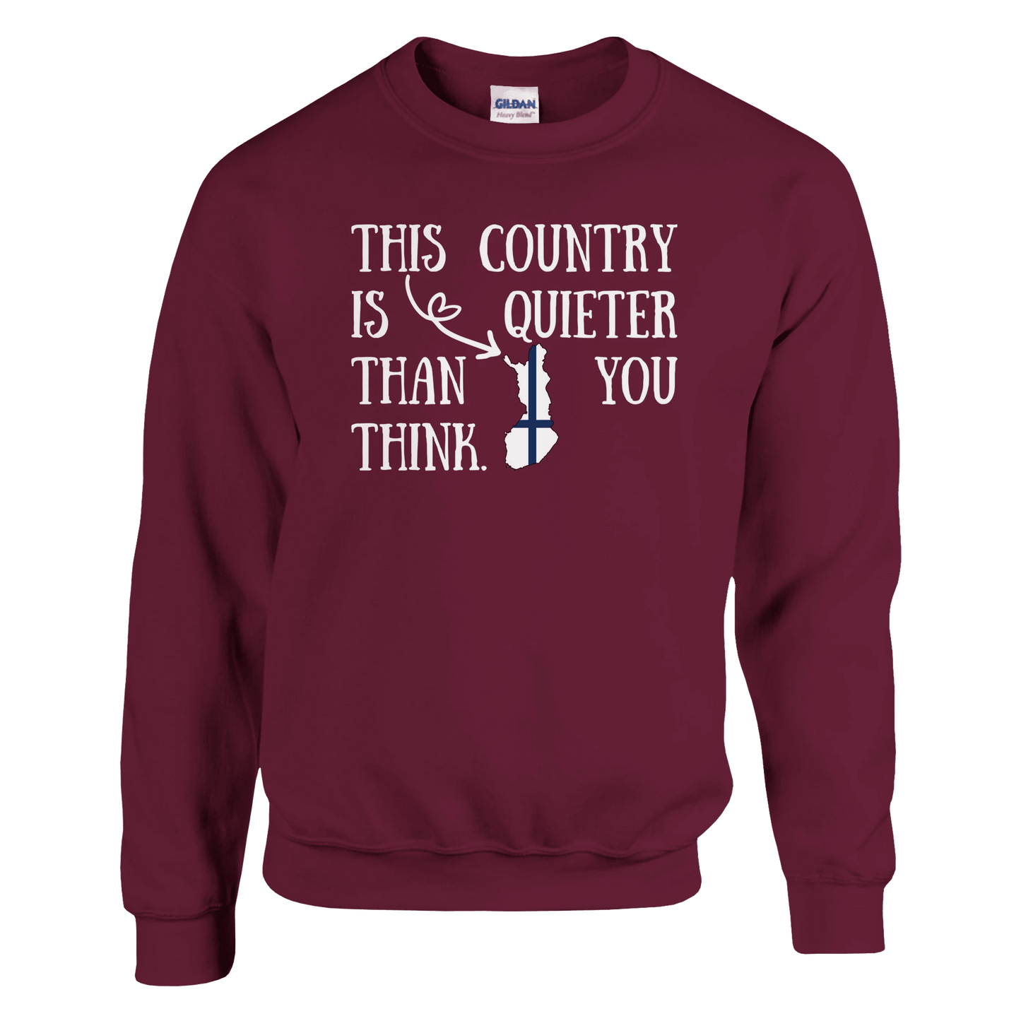 This Country Is Quiet - Sweatshirt - Rather Be In Finland