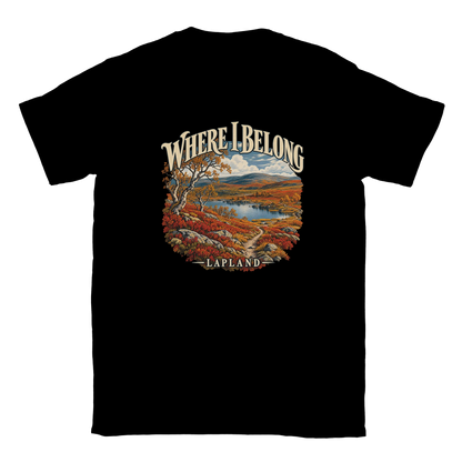 Lapland - Where I Belong - T-shirt in Black. Autumn Lapland fells, a lake, birches and a winding trail beneath Where I Belong lettering.