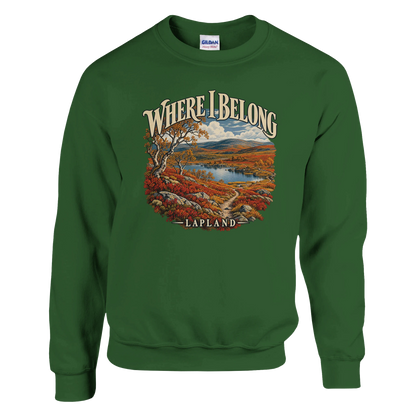 Lapland - Where I Belong - Sweatshirt in Military Green. Autumn Lapland fells, a lake, birches and a winding trail beneath Where I Belong lettering.