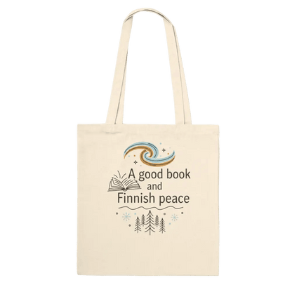 A Good Book and Finnish Peace - Premium Tote Bag - Rather Be In Finland