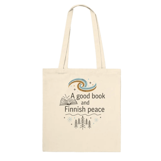 A Good Book and Finnish Peace - Premium Tote Bag - Rather Be In Finland