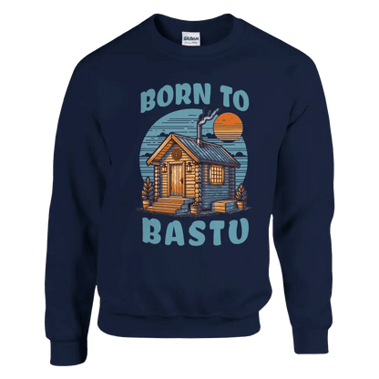 Born To Bastu - Sweatshirt - Rather Be In Finland
