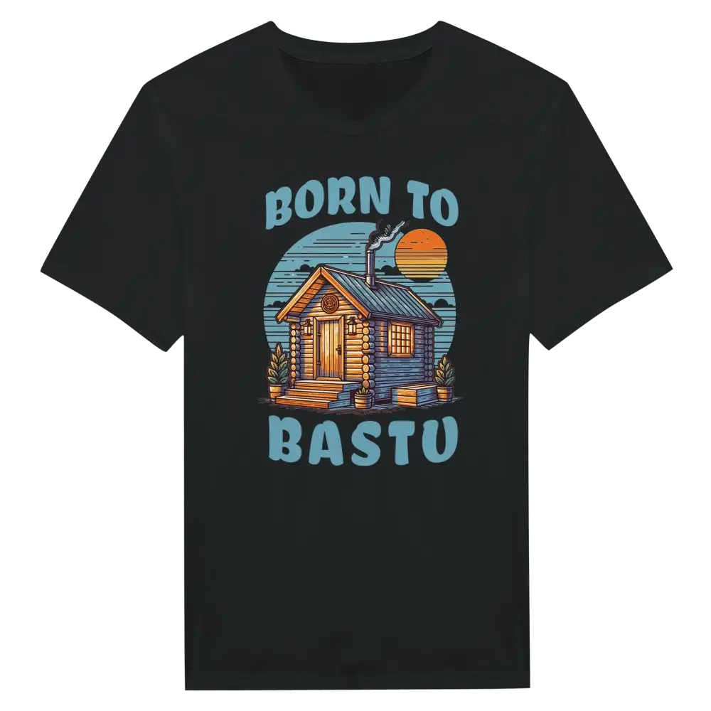 Born To Bastu - T-shirt - Rather Be In Finland
