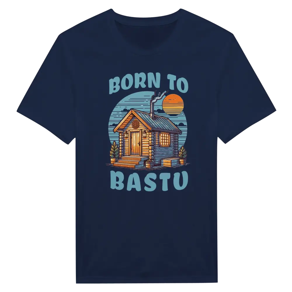 Born To Bastu - T-shirt - Rather Be In Finland