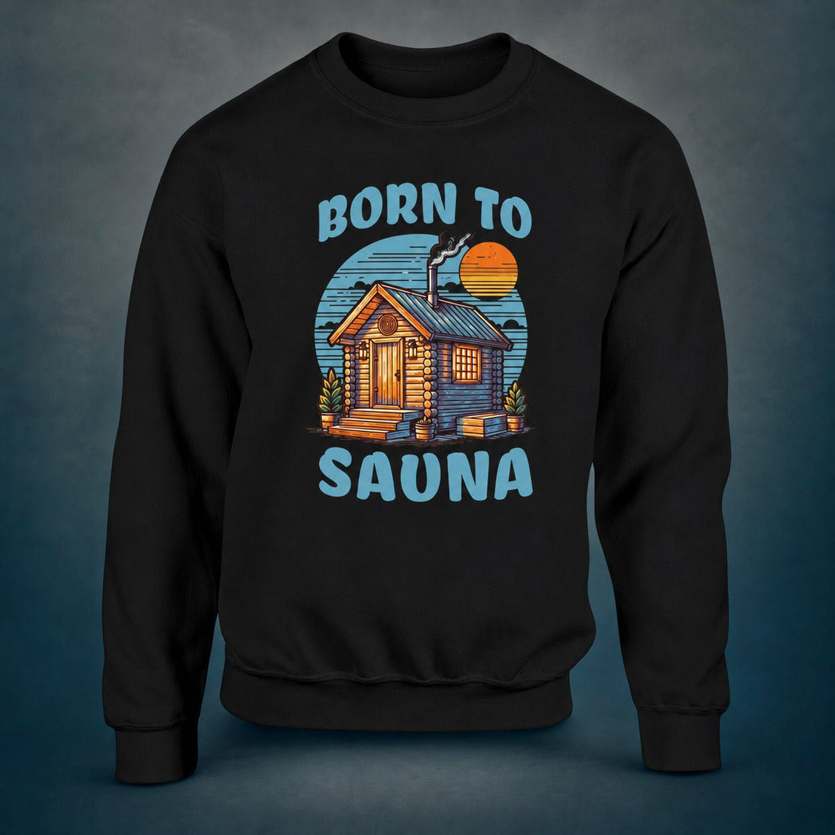 Born To Sauna - Sweatshirt - Rather Be In Finland