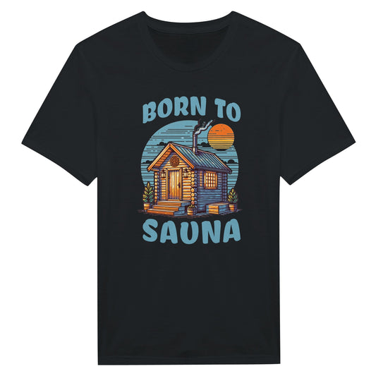 Born To Sauna - T-Shirt - Rather Be In Finland