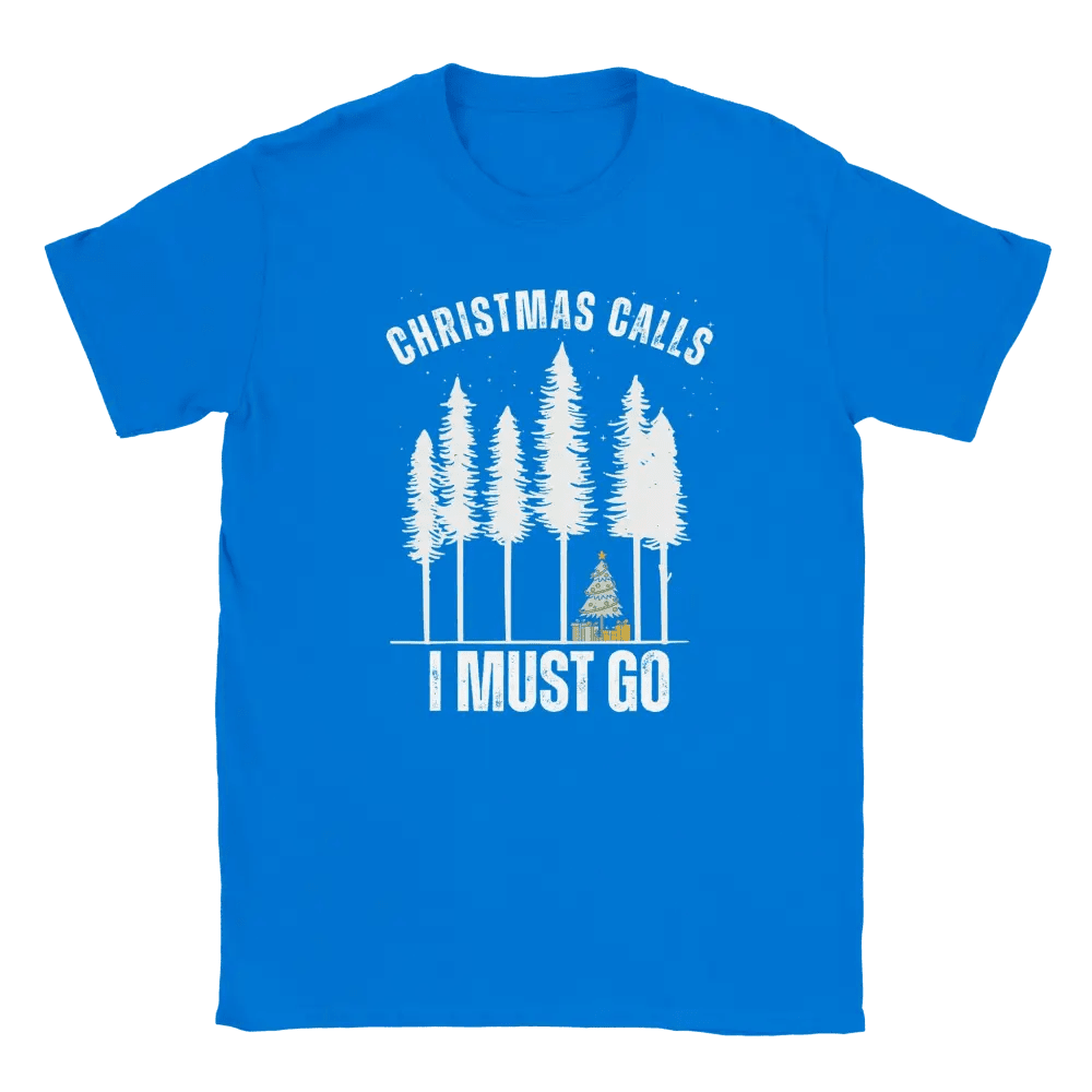 Christmas Calls - I Must Go - T-shirt - Rather Be In Finland