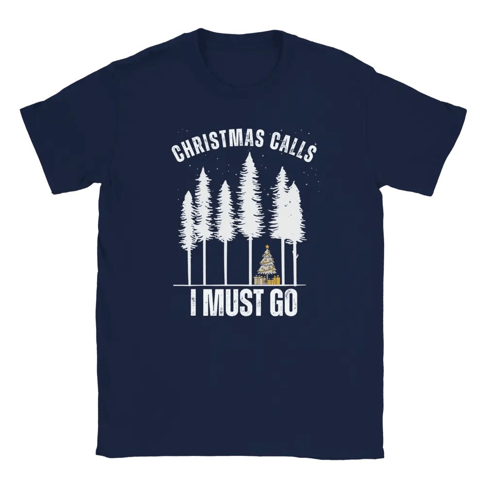 Christmas Calls - I Must Go - T-shirt - Rather Be In Finland