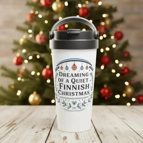 Dreaming of a Quiet Finnish Christmas - Classic Stainless Steel Travel Mug - Print Material - Rather Be In Finland