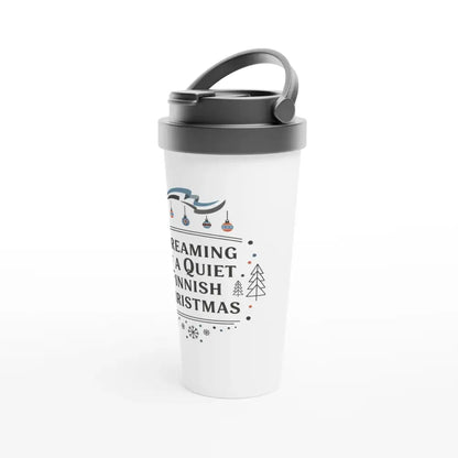 Dreaming of a Quiet Finnish Christmas - Classic Stainless Steel Travel Mug - Rather Be In Finland