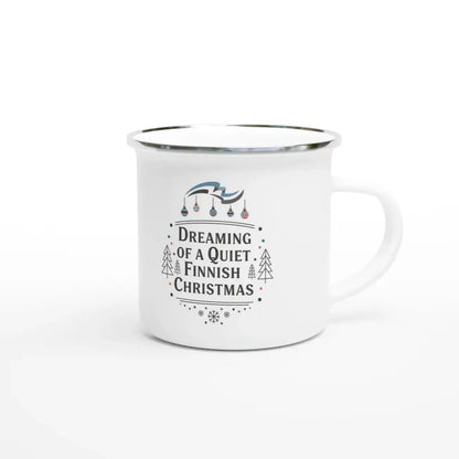 Dreaming of a Quiet Finnish Christmas - Classic white Enamel Mug - Rather Be In Finland