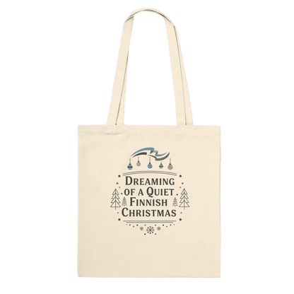 Dreaming of a Quiet Finnish Christmas - Finnish Premium Tote Bag - Rather Be In Finland