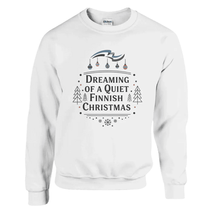 Dreaming of a Quiet Finnish Christmas - Sweatshirt - Rather Be In Finland