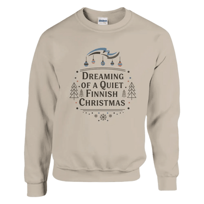 Dreaming of a Quiet Finnish Christmas - Sweatshirt - Rather Be In Finland