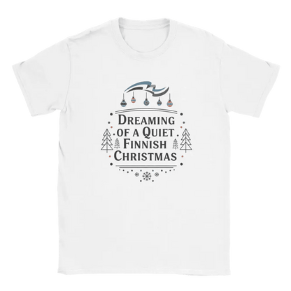 Dreaming of a Quiet Finnish Christmas - T-shirt - Rather Be In Finland