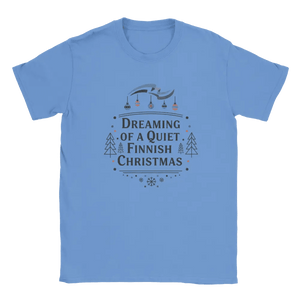 Photo du produit : t-shirt au motif « Dreaming of a Quiet Finnish Christmas » de Rather Be in Finland