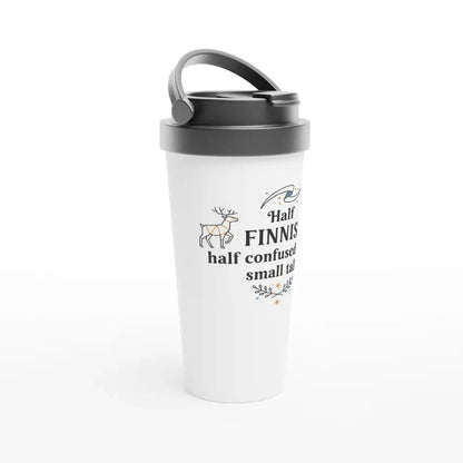 Half Finnish Half Confused About Small Talk - Stainless Steel Travel Mug - Rather Be In Finland