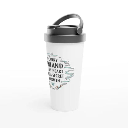 I Carry Finland In My Heart - Stainless Steel Travel Mug - Rather Be In Finland