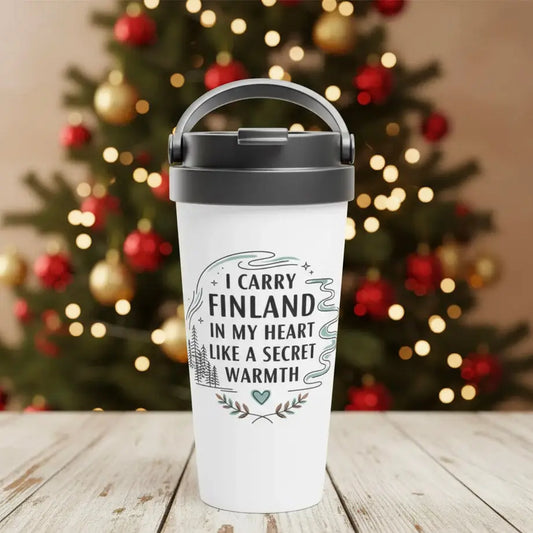 I Carry Finland In My Heart - Stainless Steel Travel Mug - Print Material - Rather Be In Finland €39.95