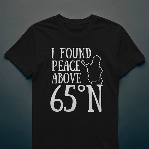 I Found Peace Above 65°N - T-shirt - Rather Be In Finland