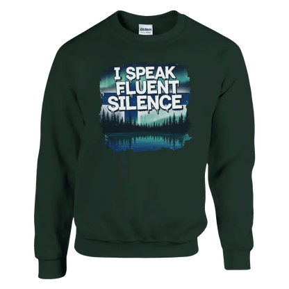 I Speak Fluent Silence - Sweatshirt - Rather Be In Finland