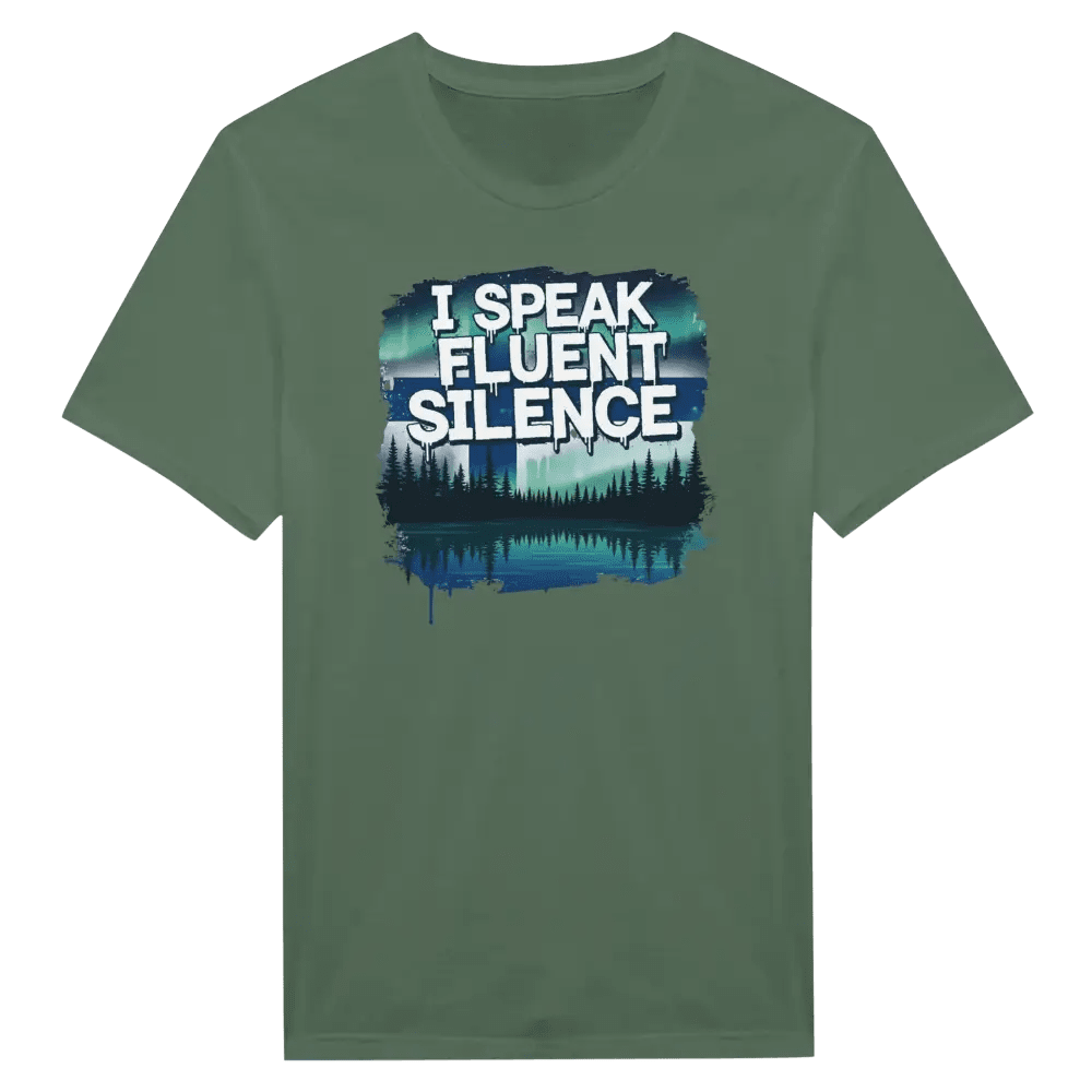 I Speak Fluent Silence - T-shirt - Rather Be In Finland