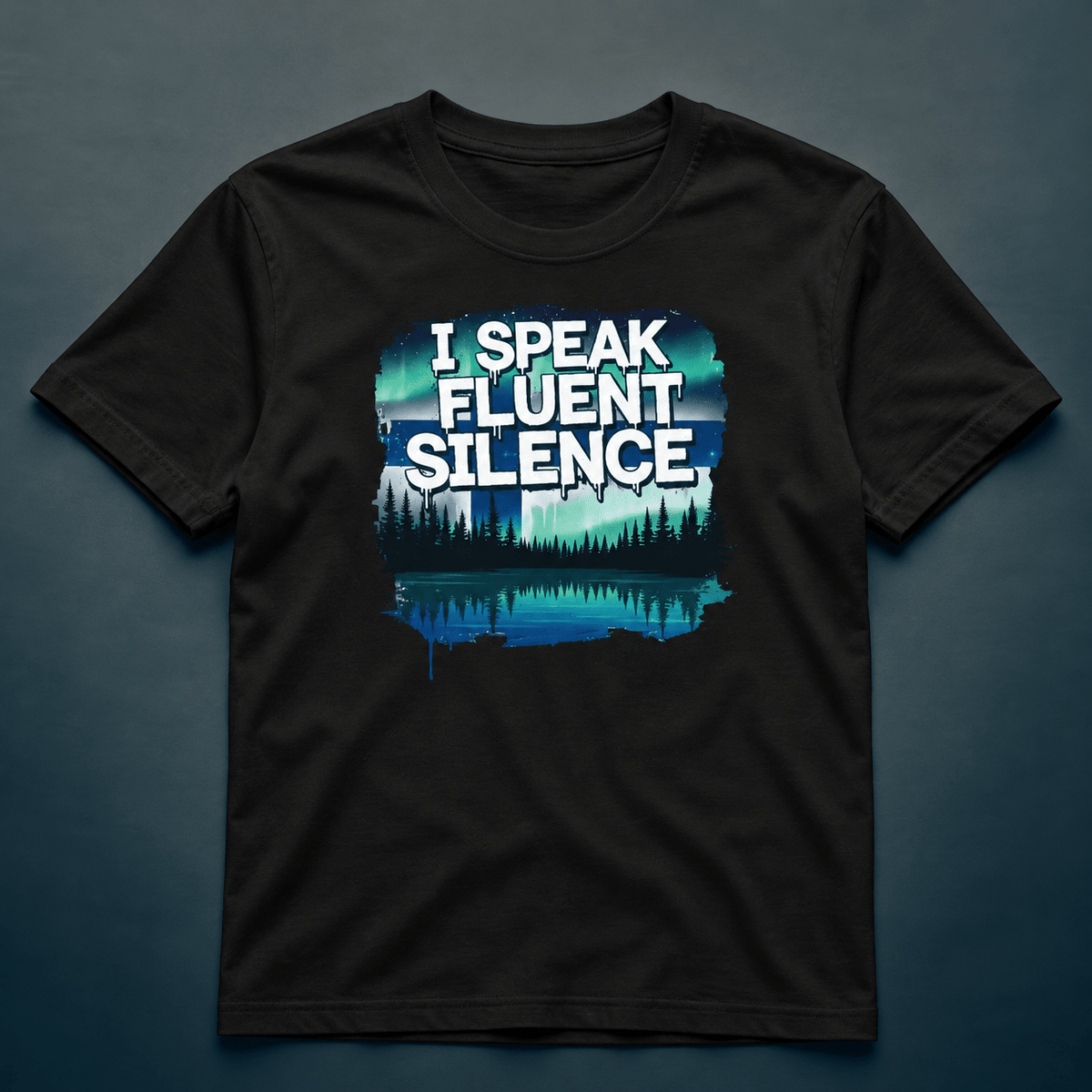 I Speak Fluent Silence - T-shirt - Rather Be In Finland