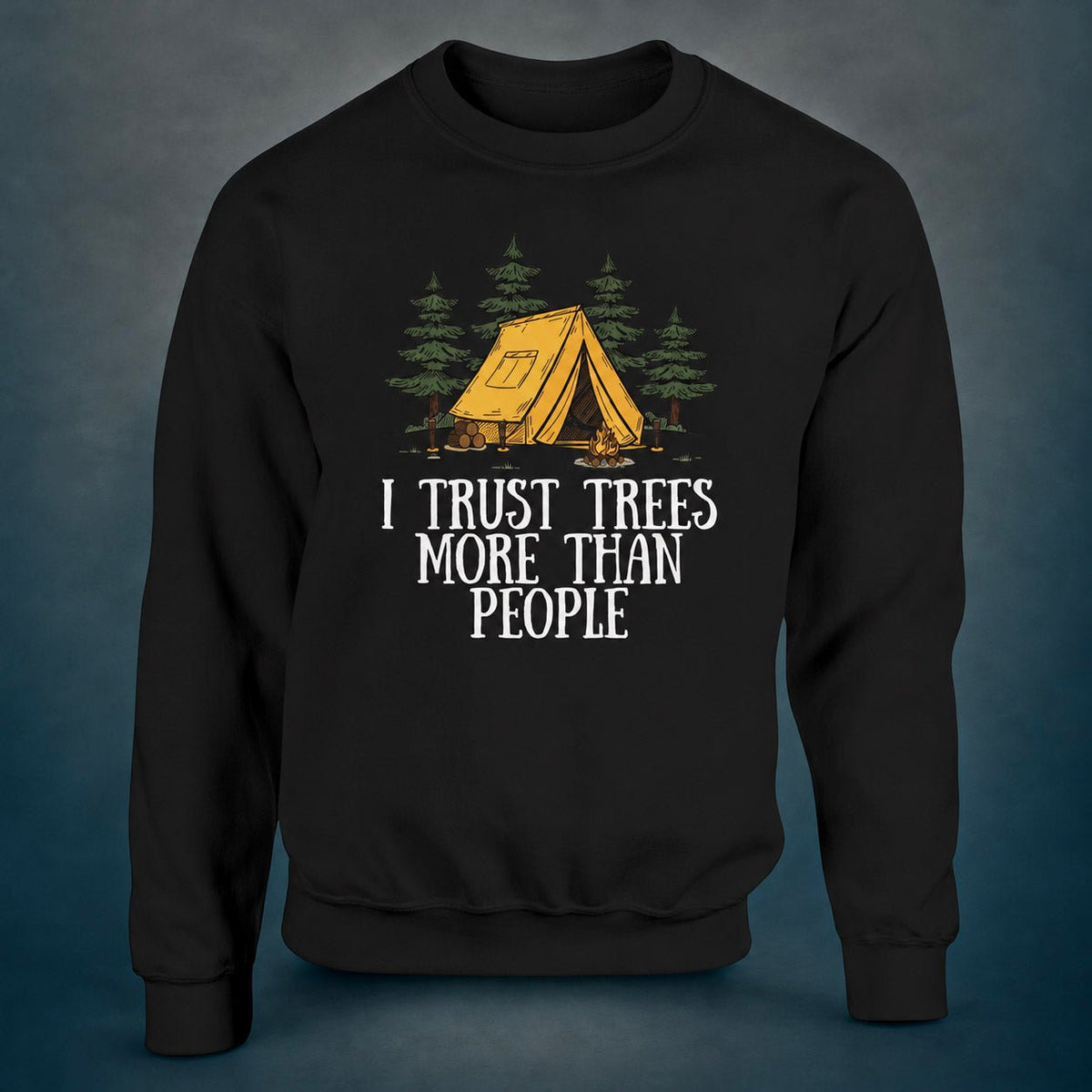 I Trust Trees More Than People - Sweatshirt - Rather Be In Finland