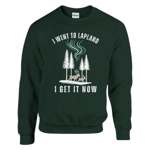 Produktbild: Sweatshirt mit dem Motiv „I Went to Lapland – I Get It Now“ von Rather Be in Finland