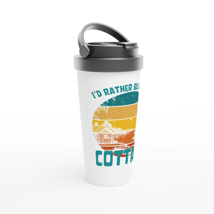 I'd Rather Be At The Cottage - Stainless Steel Travel Mug - Rather Be In Finland