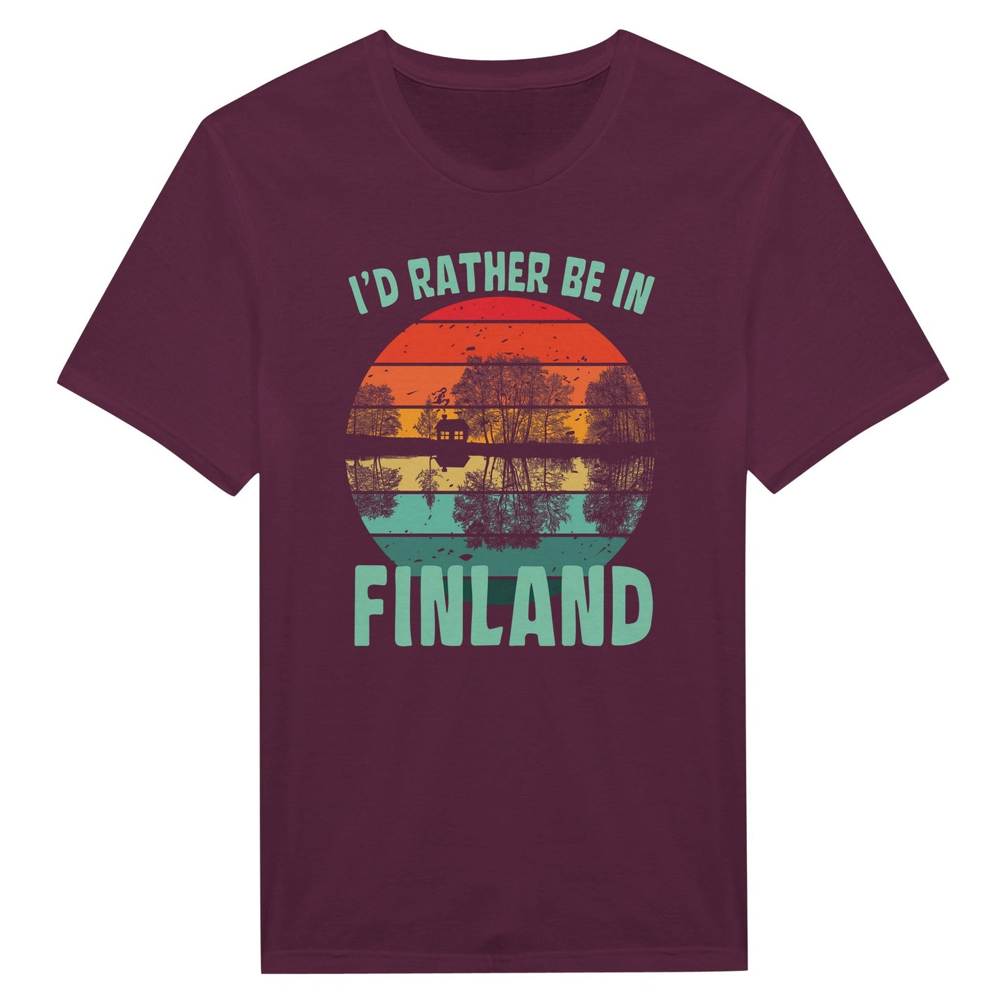 I'd Rather Be In Finland - T-Shirt - Rather Be In Finland