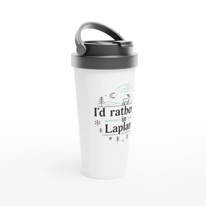 I'd Rather Be In Lapland - Stainless Steel Travel Mug - Rather Be In Finland