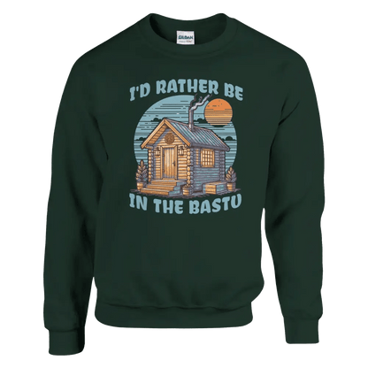 I'd Rather Be In The Bastu - Sweatshirt - Rather Be In Finland