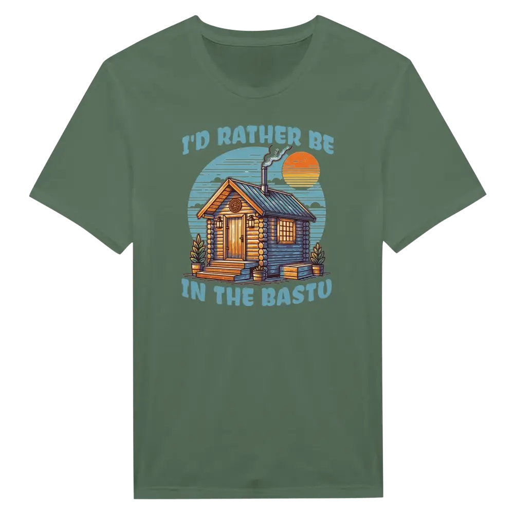 I'd Rather Be In The Bastu - T-shirt - Rather Be In Finland
