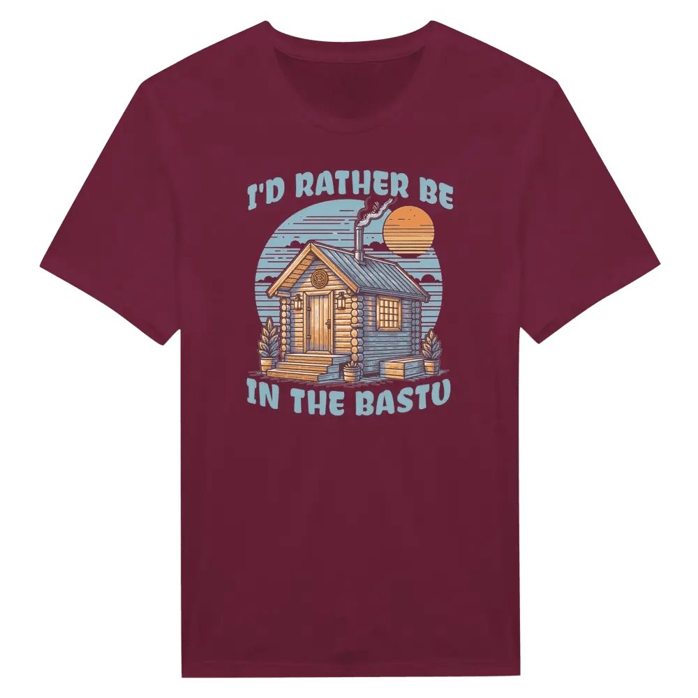 I'd Rather Be In The Bastu - T-shirt - Rather Be In Finland