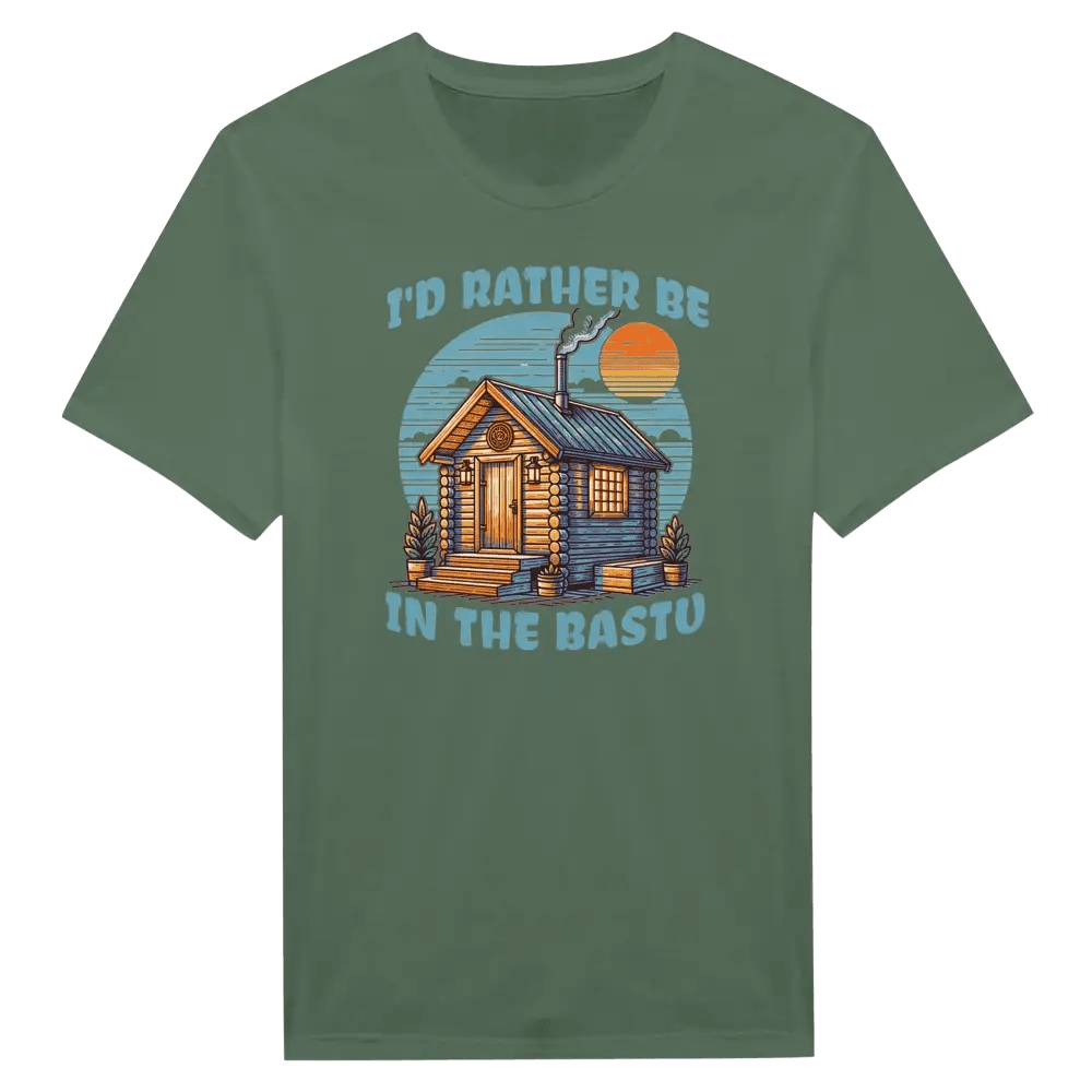 I'd Rather Be In The Bastu - T-shirt - Rather Be In Finland