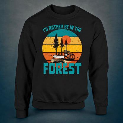 I'd Rather Be In The Forest, Chainsaw - Sweatshirt - Rather Be In Finland