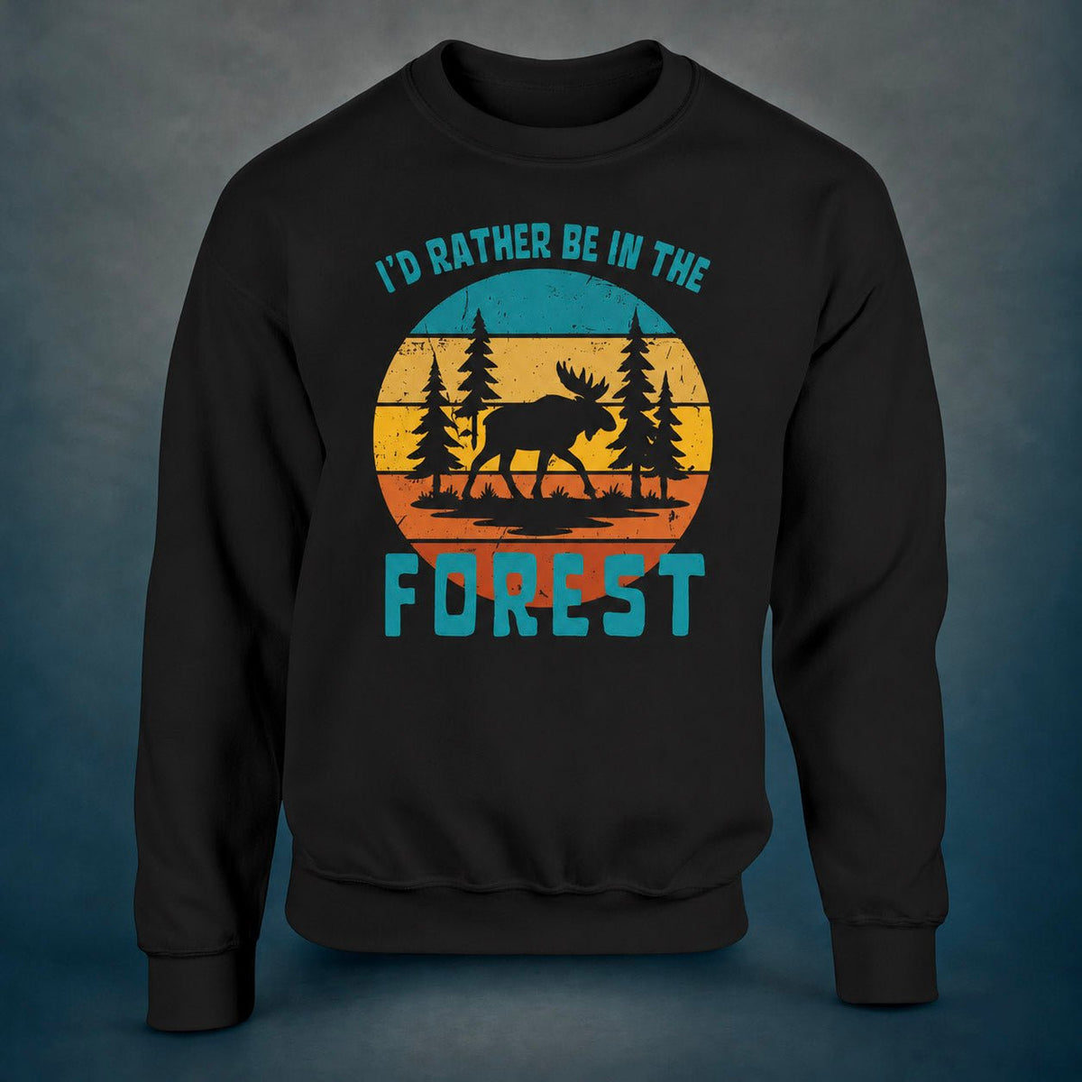 I'd Rather Be In The Forest Moose - Sweatshirt - Rather Be In Finland