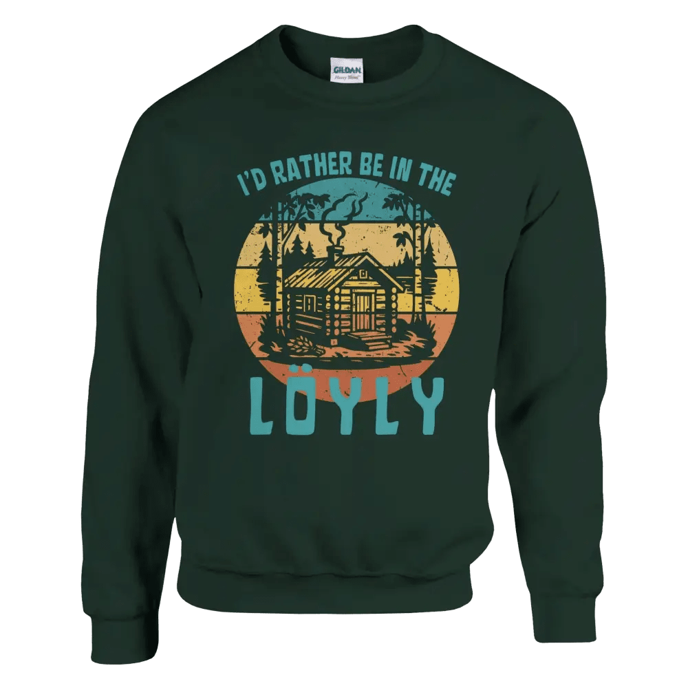 I'd Rather Be In The Löyly 2 - Sweatshirt - Rather Be In Finland