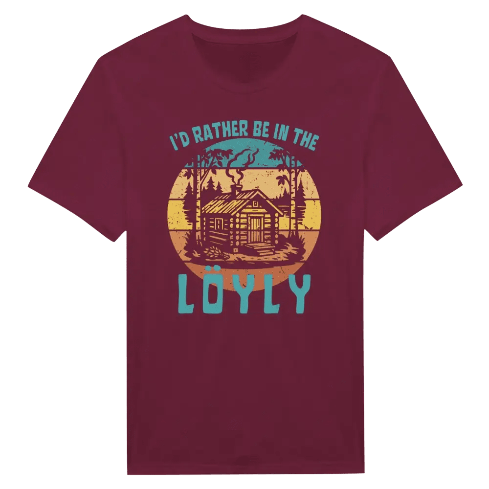 I'd Rather Be In The Löyly 2 - T-shirt - Rather Be In Finland
